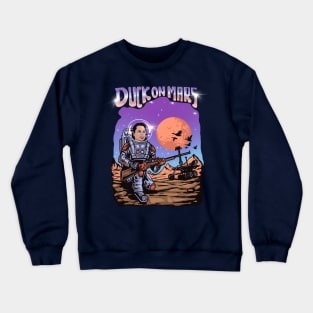 Duck On Mars Crewneck Sweatshirt